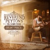 The Reverend Peyton's Big Damn Band - We deserve a happy ending