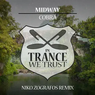 Cobra (Niko Zografos Remix) - Single by Midway album reviews, ratings, credits