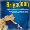 Brigadoon (Original Soundtrack of the MGM musical)