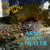 Gordonville, U.S.A. - Arms Around a Prayer