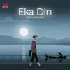 Eka Din - Single album lyrics, reviews, download