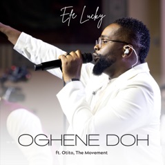 Oghene Doh (feat. Otito & The Movement) - Single