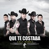 Colt Romeo - Que Te Costaba