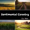 Sentimental Country - Single album lyrics, reviews, download