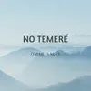 No Temeré - Single album lyrics, reviews, download