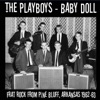 Baby Doll: Frat Rock from Pine Bluff, Arkansas 1962-63 (Live)