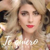 Te Quiero - Single