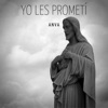 YO LES PROMETÍ - Single