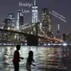 Brooklyn Love (feat. Anthony Flammia) - Single album lyrics, reviews, download