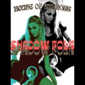 Shadow Folk - House of Mirrors