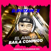 El Anillo Baila Conmigo (Boricua vs Cachengue Mix) artwork