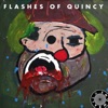 Flashes of Quincy