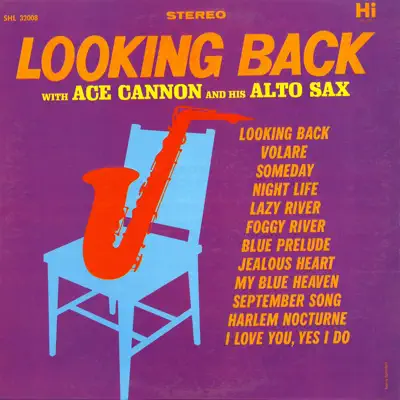 Looking Back - Ace Cannon Looking Back - Ace Cannon