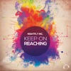 Keep on Reaching - EP, 2017