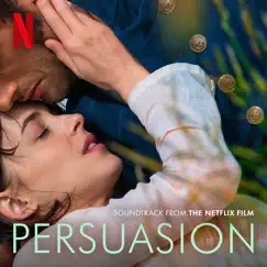 Persuasion (Soundtrack from the Netflix Film) - EP by Birdy & Stuart Earl album reviews, ratings, credits