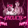 Enquete (feat. MC Menor Do Beco) - Single album lyrics, reviews, download