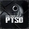 PTSD (feat. Cisko) - Single album lyrics, reviews, download