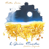 L'Unico Maestro (Versione Originale) - Mattia Civico