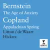 Bernstein: The Age of Anxiety - Copland: Appalachian Spring album lyrics, reviews, download
