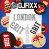 London Grit song lyrics