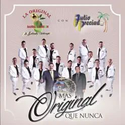 Más Original Que Nunca - Julio Preciado