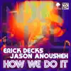 Stream & download How We Do It - Single