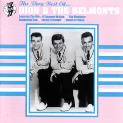 The Very Best of Dion & The Belmonts by Dion & The Belmonts album reviews, ratings, credits