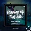 Running Up That Hill (Tiktok Edit) - Single album lyrics, reviews, download