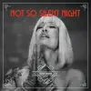 Not So Silent Night album lyrics, reviews, download