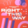 Right This Way - Single