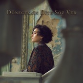 Döneceksin Diye Söz Ver artwork