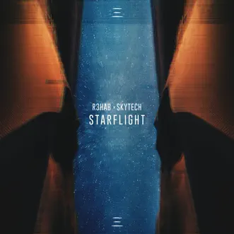 Starflight - Single by R3HAB & Skytech album reviews, ratings, credits