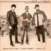 Date La Vuelta - Single album lyrics, reviews, download