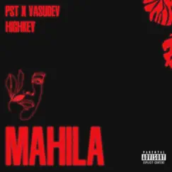 MAHILA (feat. vasudev) - Single by PST album reviews, ratings, credits