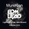 MureKian - Lights Off (feat. Kira Brown)