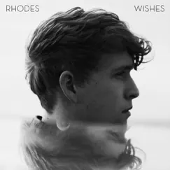 Wishes by RHODES album reviews, ratings, credits