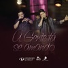 A Gente Tá Se Amando (Ao Vivo) - Single, 2017