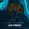 Stream & download Las Penas (DC10 VIP Mix) - Single