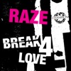 Break 4 Love artwork