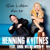 Gla i den du er (feat. Unni Wilhelmsen) - Single