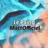 Le Paing - Single album lyrics, reviews, download