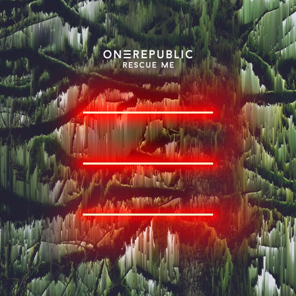 Rescue Me - Single - OneRepublic