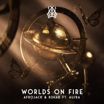 Worlds On Fire (feat. Au/Ra) by Afrojack & R3HAB song reviws