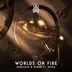 Worlds On Fire (feat. Au/Ra) song reviews