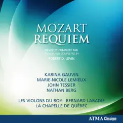 Mozart: Requiem in D Minor, K. 626 (Completed by R. Levin) [Live] by La Chapelle de Québec, Les Violons du Roy & Bernard Labadie album reviews, ratings, credits