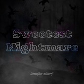 Sweetest nightmare artwork