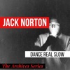Dance Real Slow (The Archives Series)