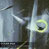 Ocean Silk - Single album lyrics, reviews, download