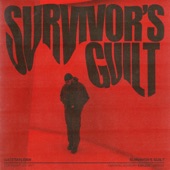 NateTaylorr - Survivor's Guilt