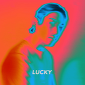 Lucky (Alternate Version) - Tyzo Bloom & Freak Slug